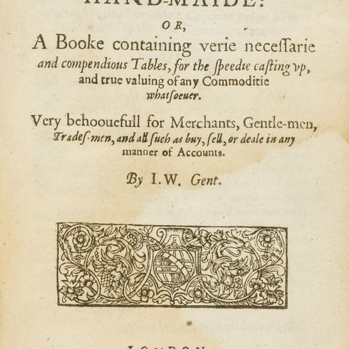 James Warre Economics.- W[arre] (J[ames]) The Merchants Hand-Maide: or, A Booke &hellip;