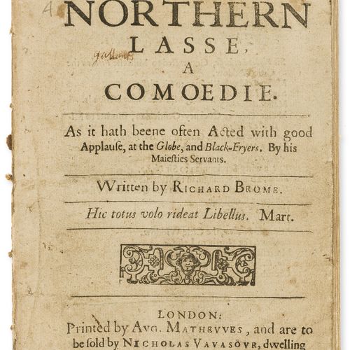 RICHARD BLOME Blome (Richard) The Northern Lasse, A Comedie, first edition, F4 s&hellip;