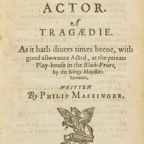 Philip Massinger Massinger (Philip) The Roman Actor. A Tragedie, first edition, &hellip;