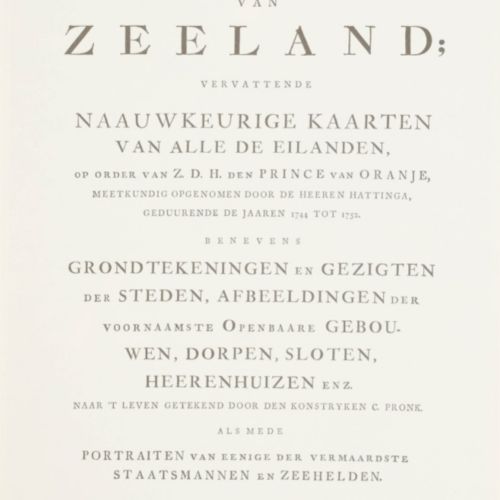 [Topography: The Netherlands] [Holland. Zeeland] Het hoog adelyk, en adelryk Zee&hellip;