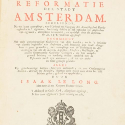 [Amsterdam] [Le Long] Historische beschryvinge van de reformatie der stadt Amste&hellip;