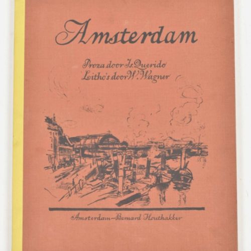 [Amsterdam] Amsterdam. Is. Querido/W. Wagner Amsterdam, Bernard Houthakker, (192&hellip;