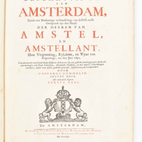 [Amsterdam] [Commelin] Beschryvinge van Amsterdam, zynde een naukeurige verhande&hellip;