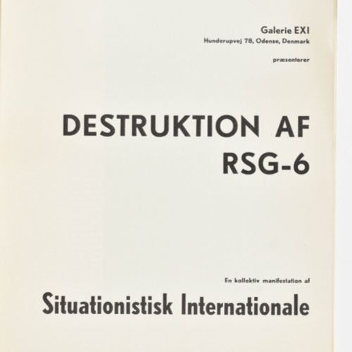 [Avant-Garde] Situationist International. Destruction of the RSG-6. Destruktion &hellip;