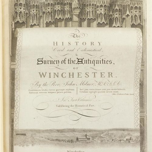 Null 约翰-米尔纳牧师--"温彻斯特的民事和教会历史及古物调查"。由罗宾斯公司印刷和销售。包括几张折叠地图和J Pass的插图。两卷合一的皮革装订。(A-)&hellip;