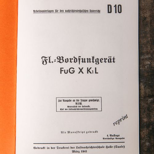 Null "指导通信技术的工作文件。D10.Fl.-Bordfunkgerät FuG X K1L"，重印，第4版，Druckerei der Luftnach&hellip;