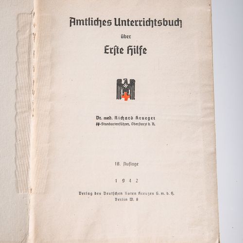 Null Dr. Med. Krueger, Richard "Amtliches Unterrichtsbuch über Erste Hilfe", 18°&hellip;
