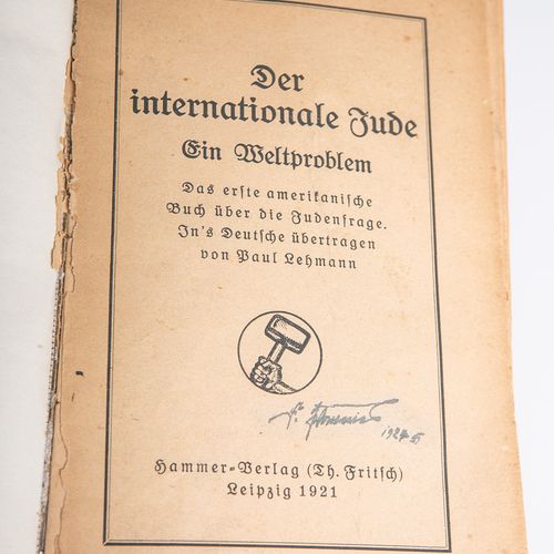 Null Lehmann, Paul (Hrsg.), "Der internationale Jude, Ein Weltproblem", das erst&hellip;