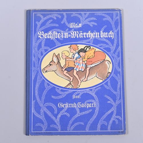 Null "Mein Bechstein-Märchenbuch" de Gertrud Caspari, A.Hahn's Verlag Leipzig, e&hellip;