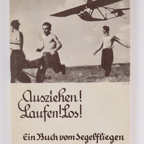 Keller, Hans - Segelflug "¡Desvístete! Laufen!, Los!, Ein Buch vom Segelfliegen &hellip;