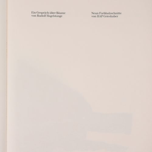 Hagelstange, Rudolf / Grieshaber, HAP "Ein Gespräch über Bäume", Verlag F. Bruck&hellip;