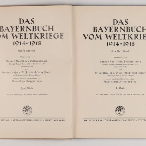 Bayern - 1. WK von Dellmensingen/Generalmajor Feeser, avec la collaboration des &hellip;