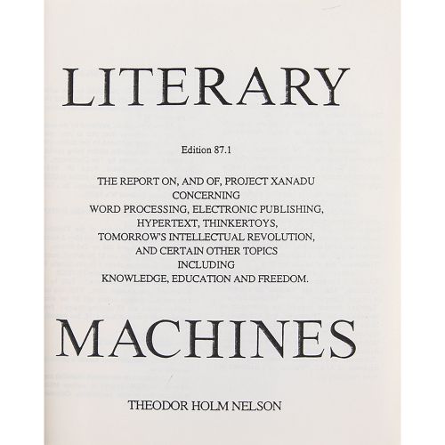Ted Nelson Self-Published Book: Literary Machines, Edition 87.1 Seltenes unsigni&hellip;