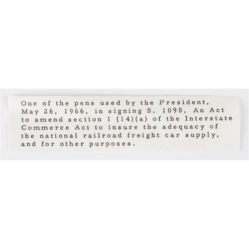 Lyndon B. Johnson Bill Signing Pen 林登-B-约翰逊总统在 "S. 1098，修订《州际商业法》第1(14)(a)条以确保全国&hellip;