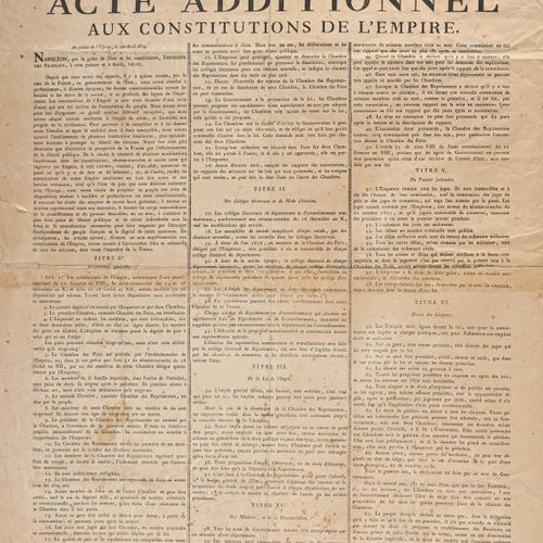 NAPOLEON 帝国宪法的补充法案。巴黎，1815年4月22日。巴斯蒂亚，巴蒂尼，约1815年。......我们决心向人民提出一系列倾向于修改和改进其宪法行为&hellip;