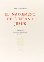 Null 1951. BOOK: (BIBLIOPHILIA). EIXIMENIS, FRANCESC: EL NAIXEMENT DE L'INFANT J&hellip;
