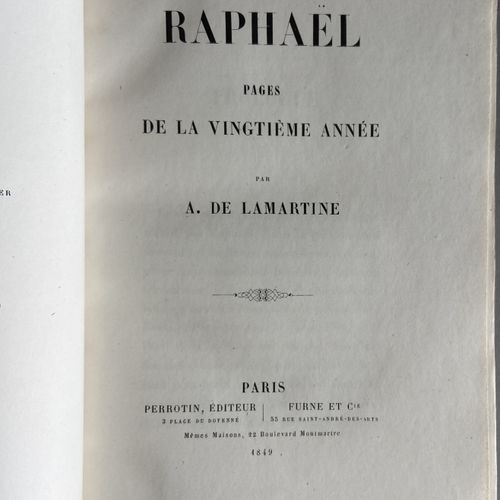 LAMARTINE (Alphonse de) Raphaël. Pagine del ventesimo anno. Parigi, Perrotin, Fu&hellip;
