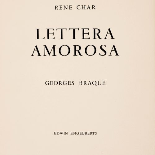 Null Braque, G. -
Char, René e Braque, Georges. 
 Lettera amorosa. Con 27 litogr&hellip;