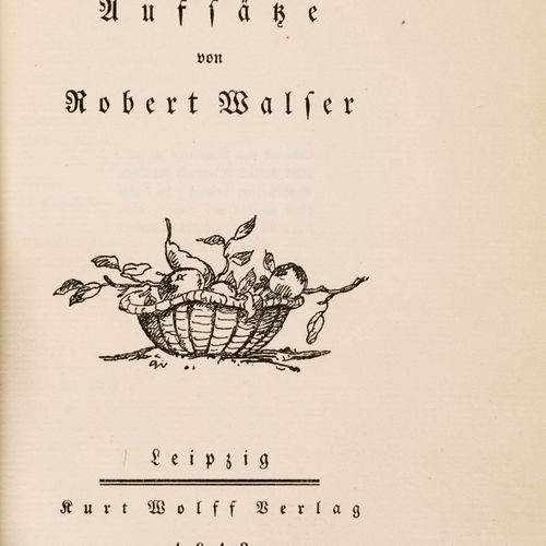 Null Walser, Robert. 

 Essays by Robert Walser. 
 Leipzig, Kurt Wolff Verlag, 1&hellip;