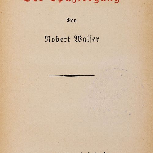 Null Walser, Robert.

Der Spaziergang.
Frauenfeld / Leipzig, Huber, 1917. Kl.-8°&hellip;