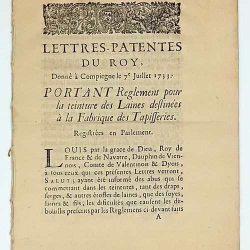 Null TAPISSERIES. “Lettres-Patentes du Roy, données à Compiègne le 7 juillet 173&hellip;