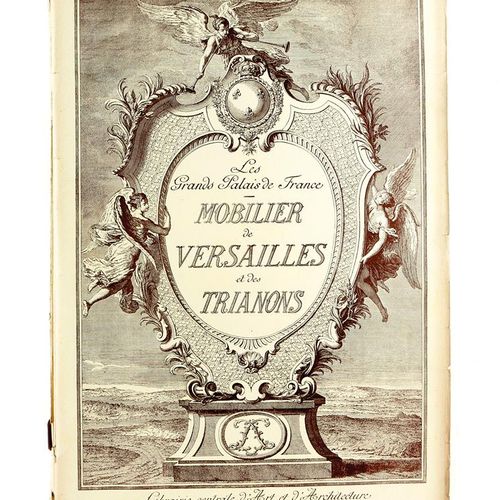 Null EGGIMANN (CHARLES) LES MOBILIER DE VERSAILLES ET DES TRIANONS 五本关于家具、钟表和照明的&hellip;