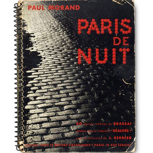Morand, Paul Paris de Nuit, 60 Photos inédites de Brassaï. 6 Bll. Text und 62 Ph&hellip;