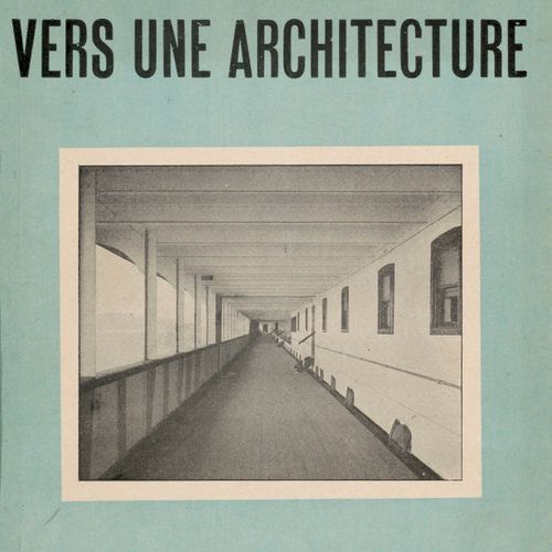 Le Corbusier-Saugnier Vers une Architecture. Mit zahlr. Abb. Paris, G. Crès et C&hellip;