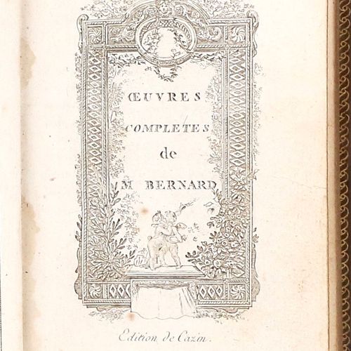 BERNARD (Pierre Joseph) 著作集》。[巴黎]，Cazin，sd（约1790-1800）。

12英寸绿色小牛皮，光滑的书脊上有精美的装饰，&hellip;