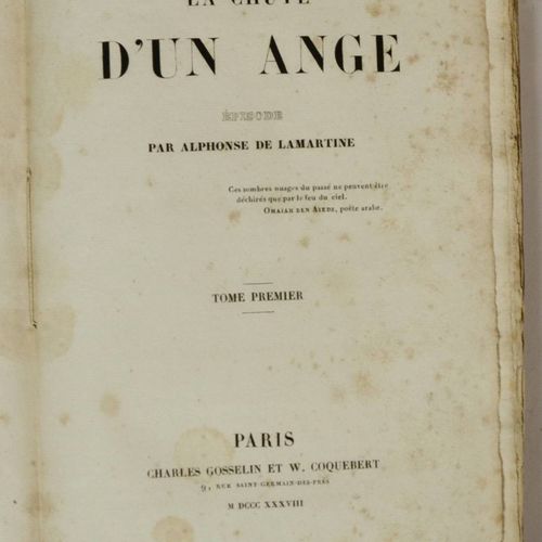 LAMARTINE (Alphonse de). La Chute d'un ange.巴黎，Gosselin et Coquebert，1838年。2卷8开本&hellip;