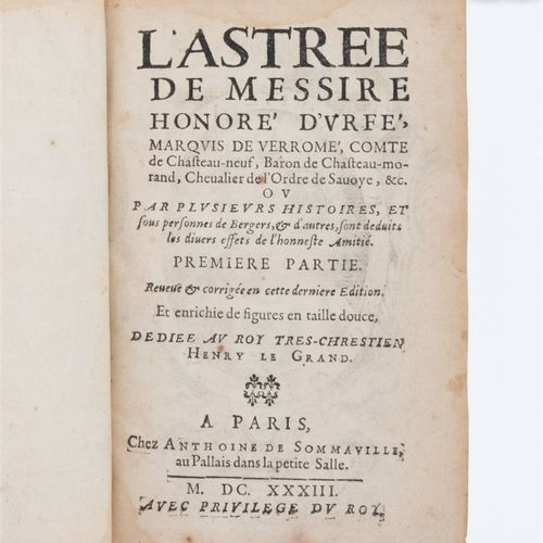 URFÉ (Honoré d'). The Astrée [...]. Where by several stories & under persons of &hellip;