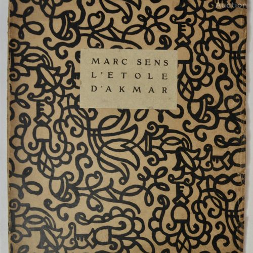 SENS (Marc). L'Etole d'Akmar. [Paris], [Éditions de la Sirène], [1919]. In-4 bro&hellip;