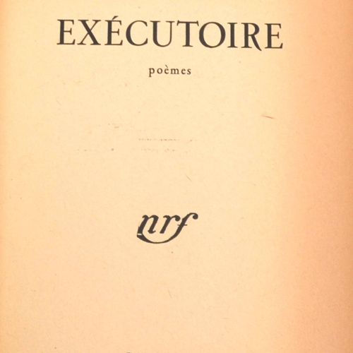 GUILLEVIC. Exécutoire. Poèmes. Paris, nrf - Gallimard, 1947. In-12 broché, couv.&hellip;