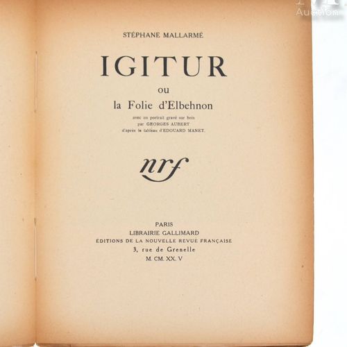 MALLARMÉ (Stéphane). Igitur ou la Folie d'Elbehnon Paris, nrf - Gallimard, 1925.&hellip;