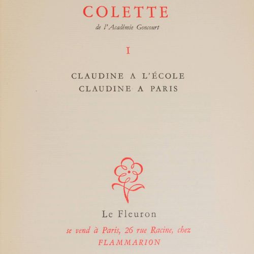COLETTE. Œuvres complètes. Paris, Le Fleuron, Flammarion, 1948-1950. 15 Bde. Kle&hellip;