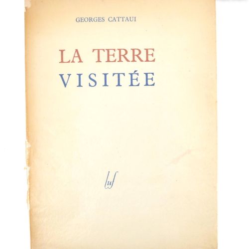 CATTAUI (Georges). 访问的地球。巴黎，LUF Egloff, 1945。 4开本平装书，印刷封面填充。第一版印数为1240册；1200册中的第&hellip;