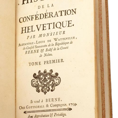 Null Watteville, Alexandre-Louis de Histoire de la Confédération Helvétique.伯尔尼，&hellip;
