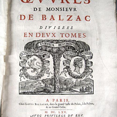 * 9.巴尔扎克（Jean Louis Guez de）。Les OEuvres.巴黎，Louis Billaine，1665年。两卷合订本，肖像，[31]页，&hellip;