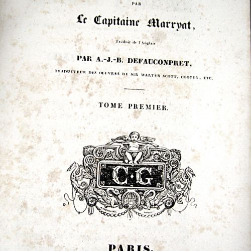 96.MARRYAT（弗雷德里克）。Le Vaisseau fantôme.巴黎，C. Gosselin，1839年。由A. J. B. Defauconpre&hellip;