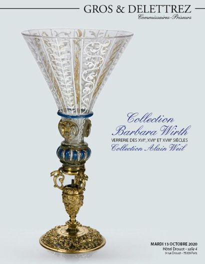 Collections Barbara Wirth et Alain Weil - Verrerie des XVIe, XVIIe et XVIIIe siècles