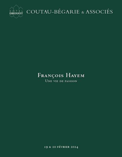François Hayem - Une vie de passion