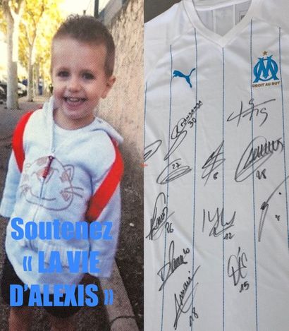 Soutenez La Vie d'Alexis - Maillots dédicacés de L'Olympique de Marseille
