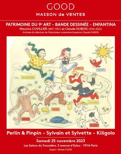 PATRIMOINE DU 9ème ART - BANDE DESSINEE - ENFANTINA Maurice CUVILLIER (1897-1957) et Claude DUBOIS (1934-2022) Archives & collection de l'illustrateur-scénariste & peintre Claude DUBOIS