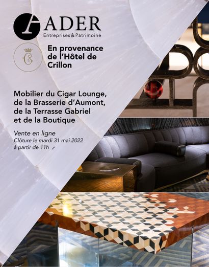 [VENTE EN LIGNE] En provenance de l'Hôtel de Crillon : Mobilier du Cigar Lounge, de la Brasserie d'Aumont, de la Terrasse Gabriel et de la Boutique