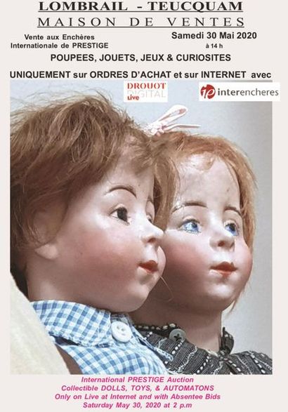 DOLLS - TOYS - AUTOMATONS & COLLECTOR'S GAMES - EXPERT: F. THEIMER - LIVE SALE ONLY AND ON BUY ORDERS - REGISTRATION FOR LIVE ON DROUOT DIGITAL