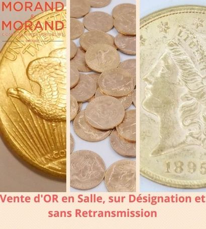 VENTE D'OR EN SALLE - SUR DESIGNATION & SANS RETRANSMISSION