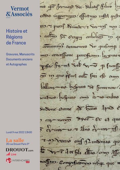 HISTOIRE & REGIONS DE FRANCE : Manuscrits, Documents, Cartes, Gravures, Autographes des XIII° au XX° siècle