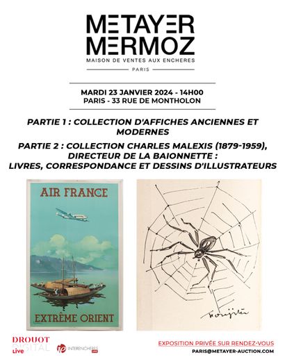 PART 1: COLLECTION OF VINTAGE AND MODERN POSTERS - PART 2: CHARLES MALEXIS COLLECTION (1879-1959), DIRECTOR OF THE BAIONNETTE: BOOKS, CORRESPONDENCE AND ILLUSTRATORS' DRAWINGS