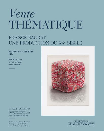 VENTE THEMATIQUE :  FRANCK SAURAT- UNE PRODUCTION DU XXème SIECLE