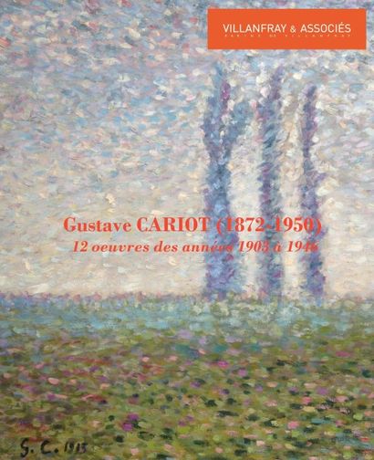 Gustave CARIOT (1872-1950) : ensemble de 12 œuvres de 1903 à 1946